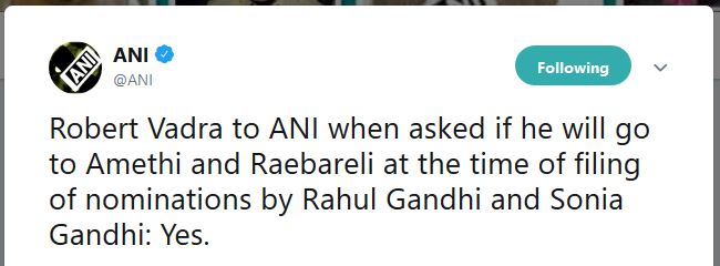 will accompany sonia rahul in amethi and raebareli says vadra