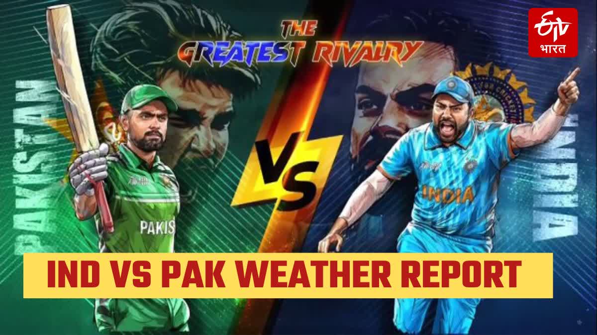 India vs Pakistan Asia Cup 2023 weather forecast