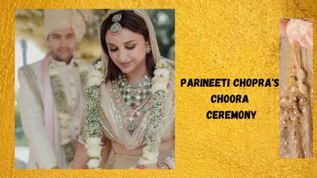 Parineeti Chopra Choora ceremony