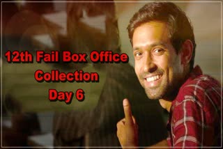 12th Fail Box Office Collection Day 6