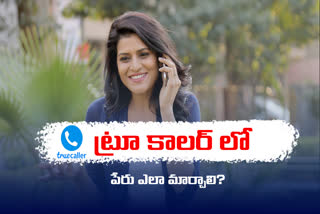 Change Truecaller Name