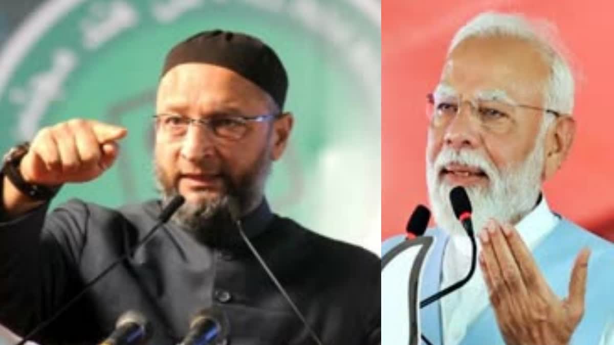 മോദിക്കെതിരെ അസദുദ്ദീൻ ഒവൈസി  നരേന്ദ്ര മോദി  OWAISI AGAINST NARENDRA MODI  BJP