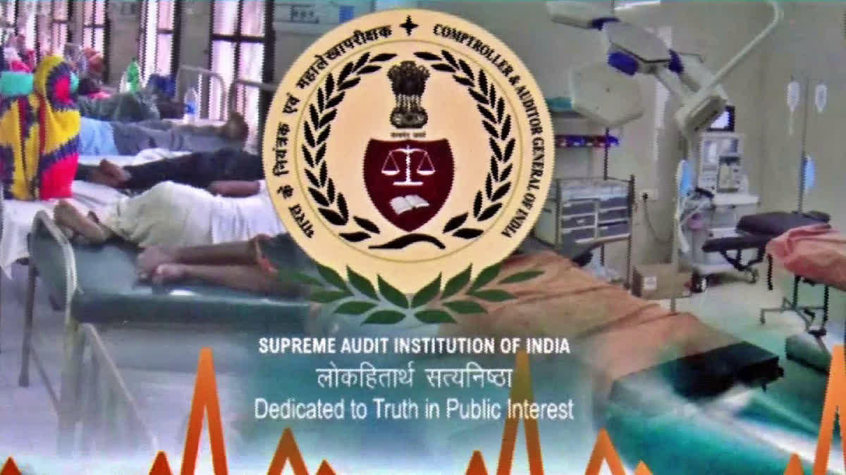 CAG Report on Govt Expenses on Health Sector