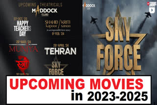 Maddock Upcoming Movies