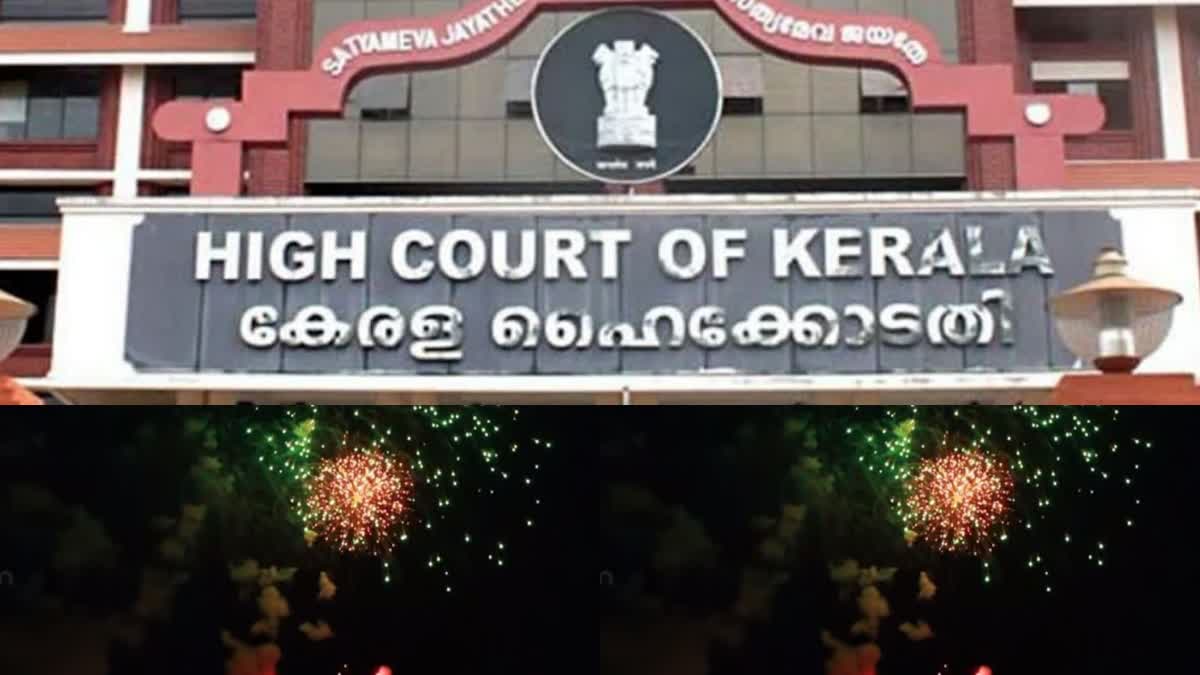 fire works ban worship places temples kerala high court