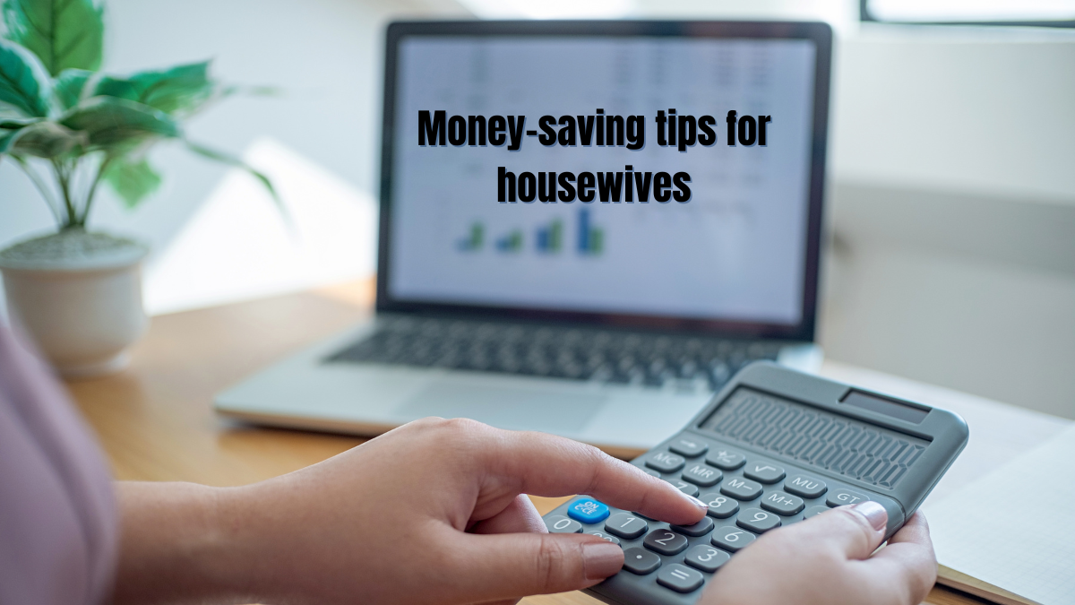 Money-saving tips for housewives