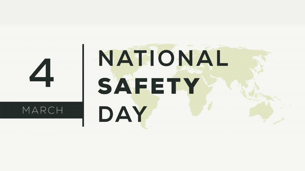 National Safety Day is observed annually on March 4