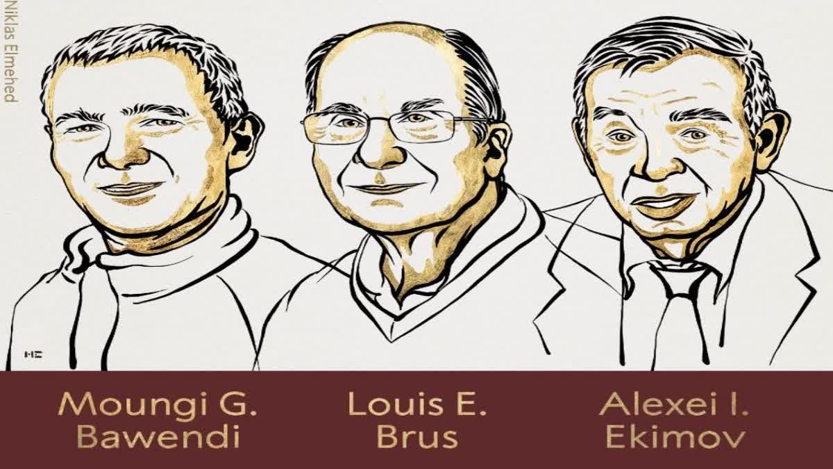 2023 Nobel Prize in Chemistry awarded to Moungi Bawendi, Louis Brus and Alexei Ekimov for discovery of quantum dots