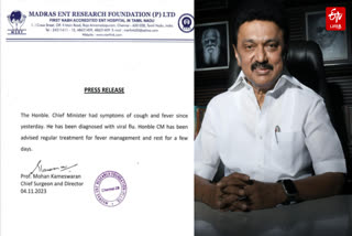 Tamil Nadu Chief Minister M K Stalin has viral fever