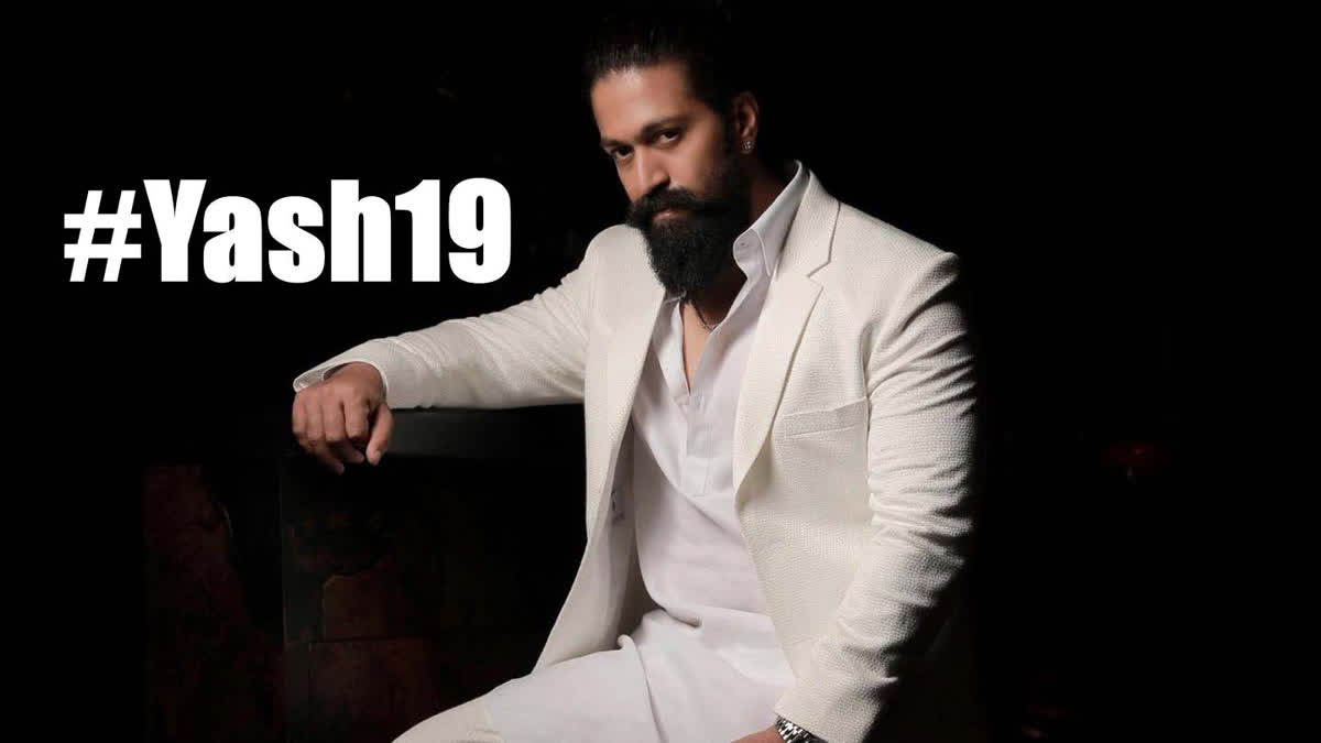 yash 19  yash upcoming films  yash latest news  yash 19 announcement  yash 19 title  yash 19 title announcement date  yash birthday  actor yash  kgf yash  യാഷ് 19 ഔദ്യോഗിക പ്രഖ്യാപനം  യാഷ് 19  കെജിഎഫ് താരം യാഷിന്‍റെ പുതിയ ചിത്രം  യാഷ് 19 ടൈറ്റില്‍ പ്രഖ്യാപനം