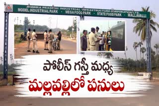 POLICE TIGHT SECURITY AT MALLAVALLI INDUSTRIL PARK