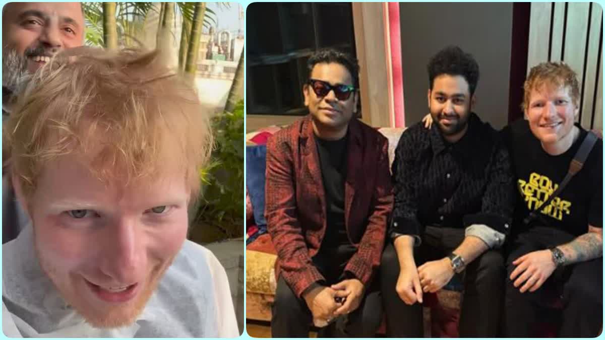 Ed Sheeran and  AR Rahman