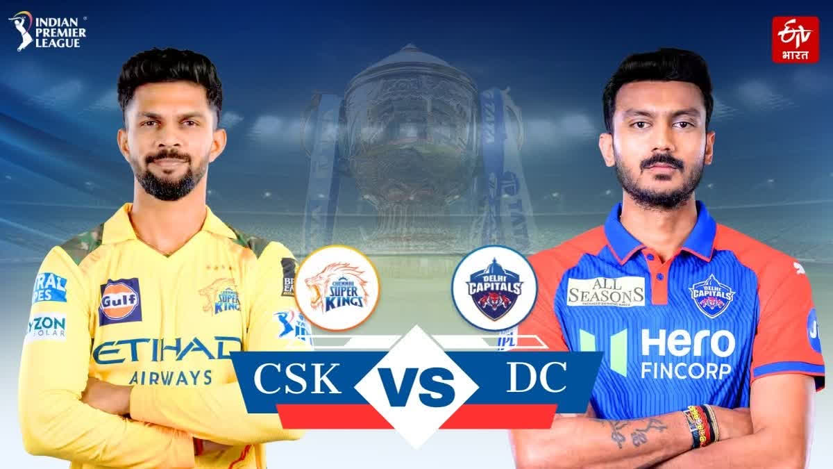 CSK VS DC MATCH