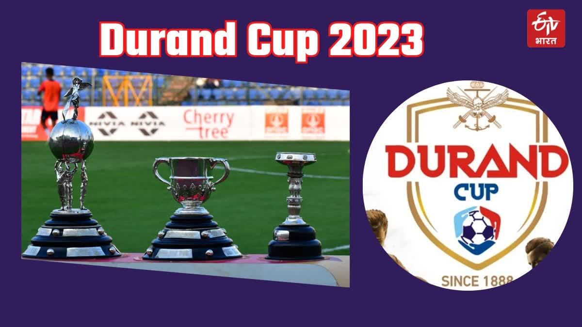 Durand Cup 2023