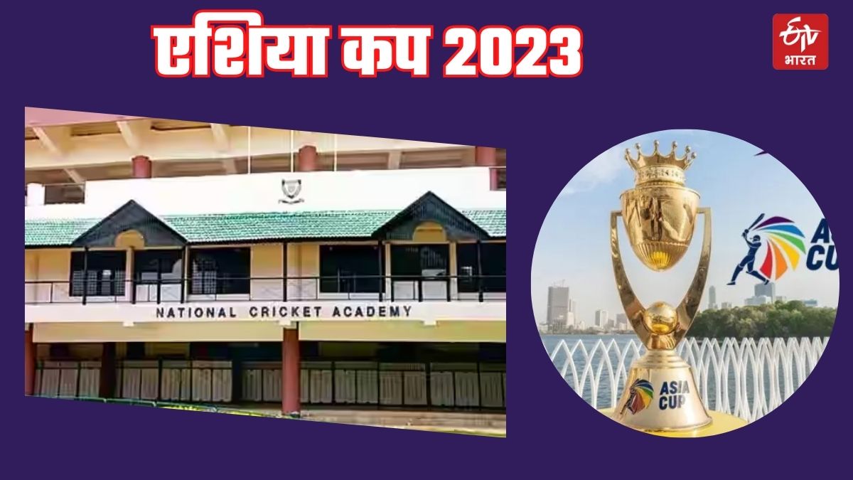 Asia Cup 2023 6 days camp at National Cricket Academy  KL Rahul and Shreyas Iyer