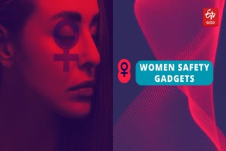 WOMEN SAFETY GADGETS