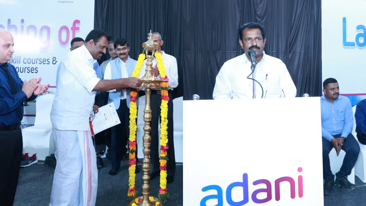 Adani  Vizhinjam Port  Vizhinjam Port  അദാനി സ്‌കിൽ ഡെവലപ്പ്മെന്‍റ്  അദാനി