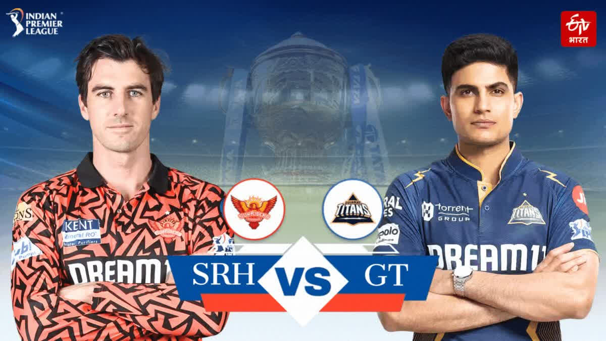 SRH VS GT MATCH PREVIEW