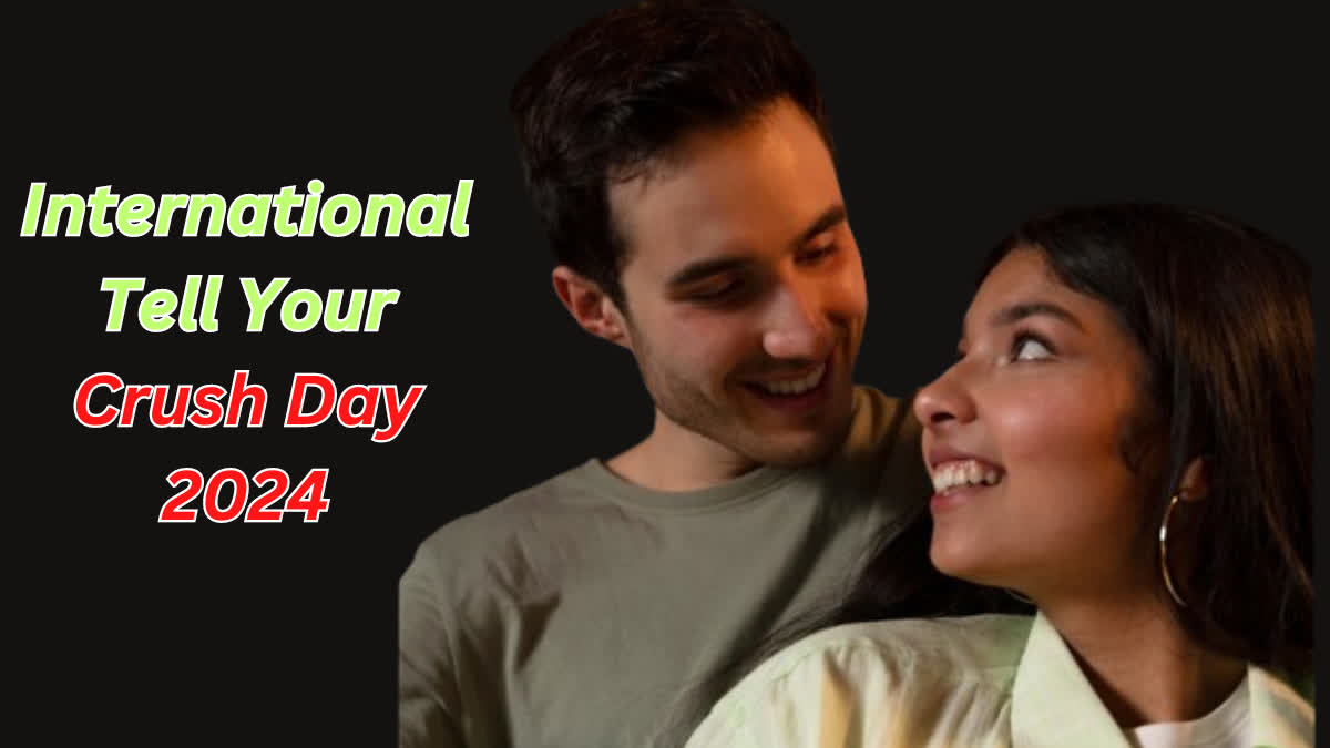 International Tell Your Crush Day 2024