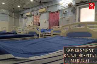 AC WARD IN MADURAI GOVT HOSPITAL