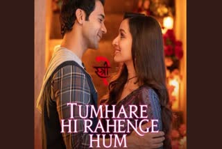 Tumhare Hi Rahenge Hum From Stree 2