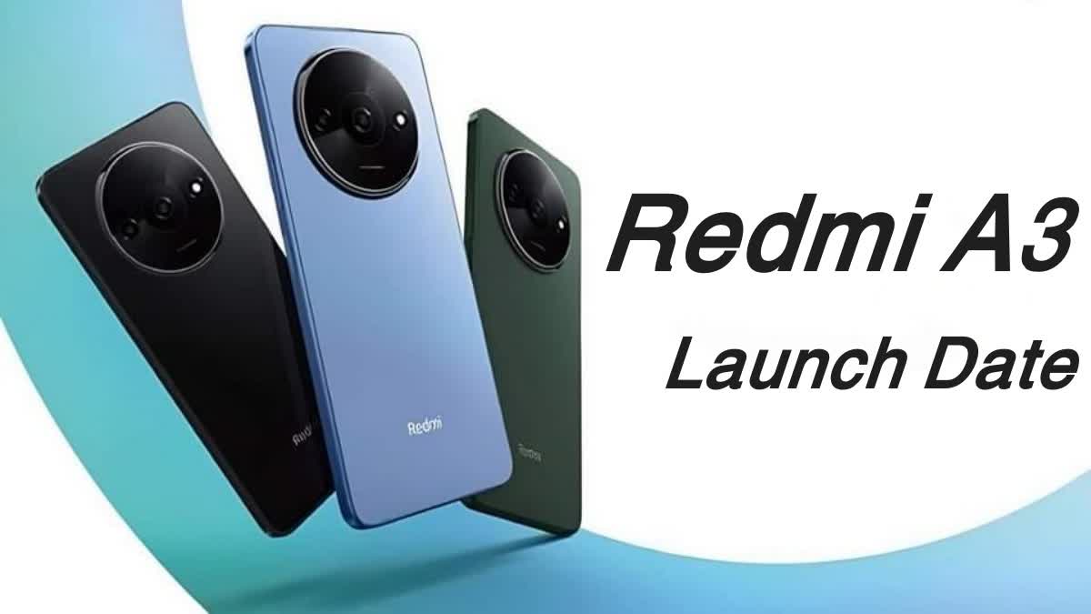 Redmi A3 Launch Date