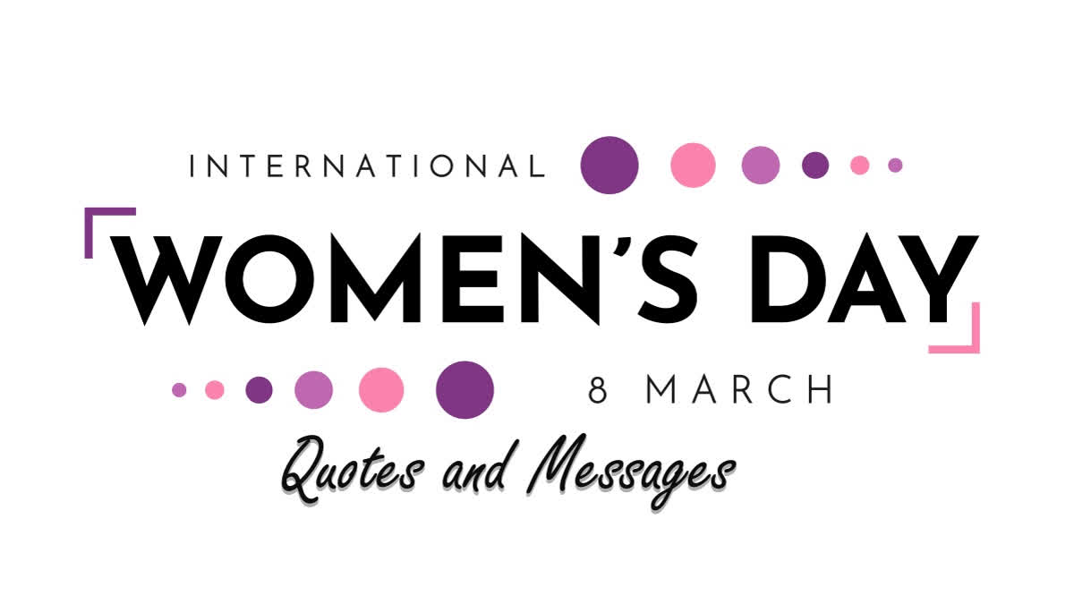 International Women S Day 2025 Quotes Wishes And Messages To