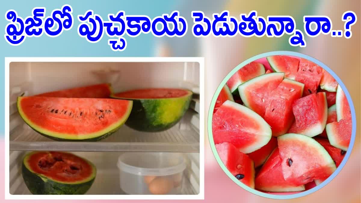 Never Store Watermelon In Fridge