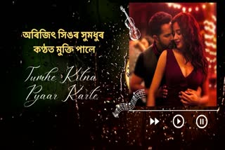 Magic seen in Arjit Singh and Mithoon's song 'Tumhe Kitna Pyar Karte'