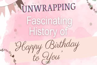 The Happy Birthday to You song History