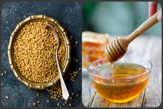 Fenugreek seeds and honey Benefits