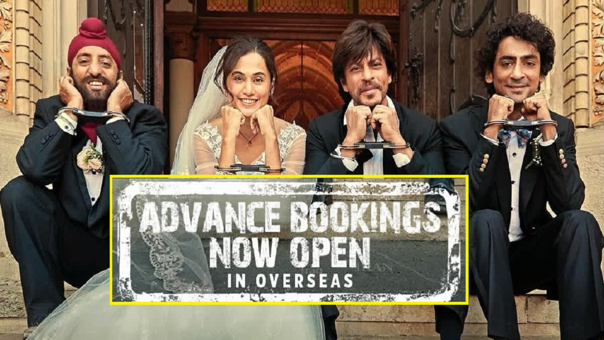 Dunki Advance Booking Open in Overseas