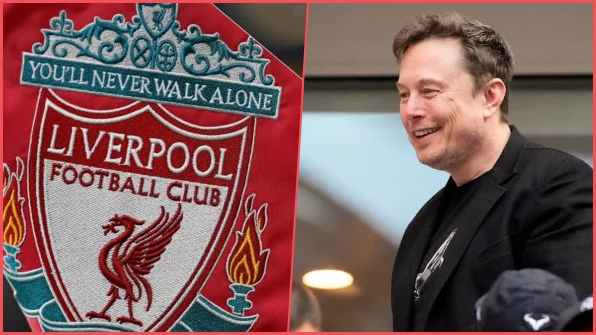 ELON MUSK FATHER  LIVERPOOL FOOTBALL CLUB  ലിവർപൂൾ എഫ്‌സി  ഇലോൺ മസ്‌ക്