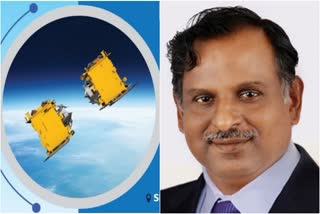 ISRO CHAIRMAN V NARAYANAN  ISRO SUCCESSFULLY DOCKING  UNDOCKING PROCESS DELAYED  NAVIGATION SATELLITE