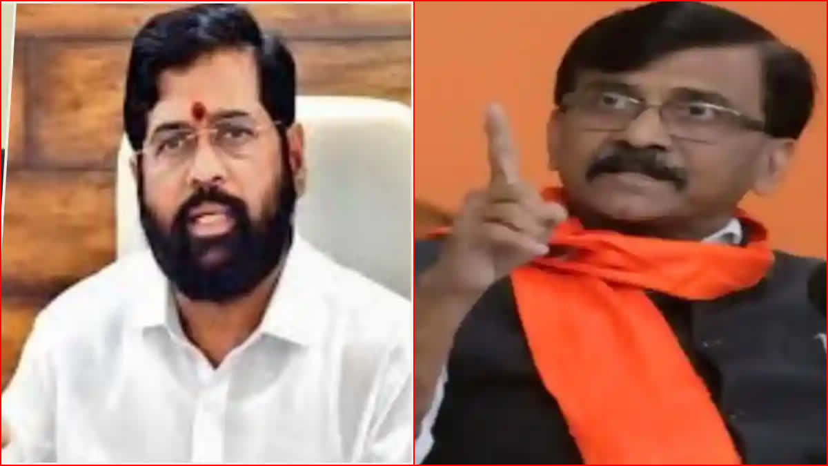 Sanjay Raut  Vs Eknath Shinde