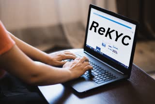 Periodic Updation of KYC (ReKYC)