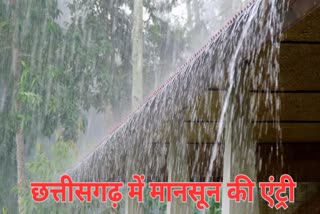 Monsoon Entry in Chhattisgarh