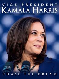 Vice President Kamala Harris: Chase The Dream