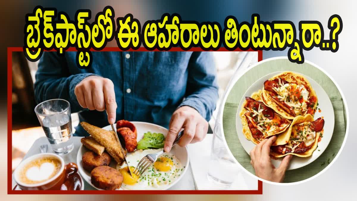 Avoid These Foods in Breakfast