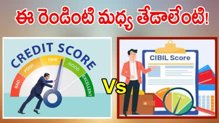 CIBIL Score Vs Credit Score