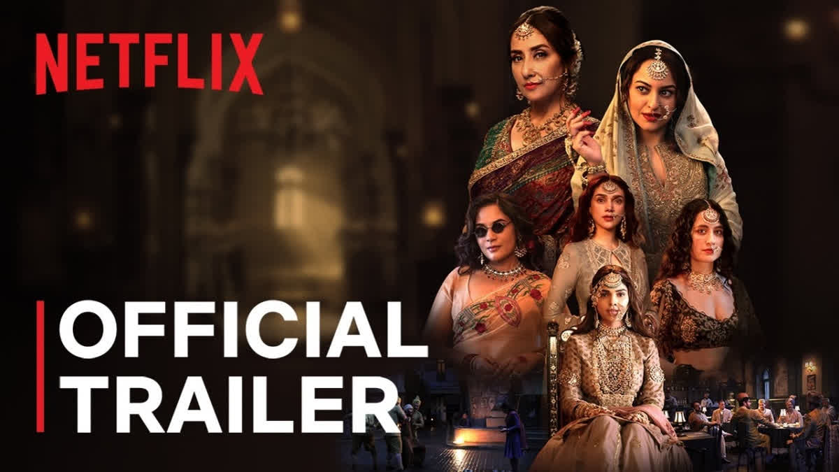 Sanjay Leela Bhansali's Heeramandi: The Diamond Bazaar Trailer out Now