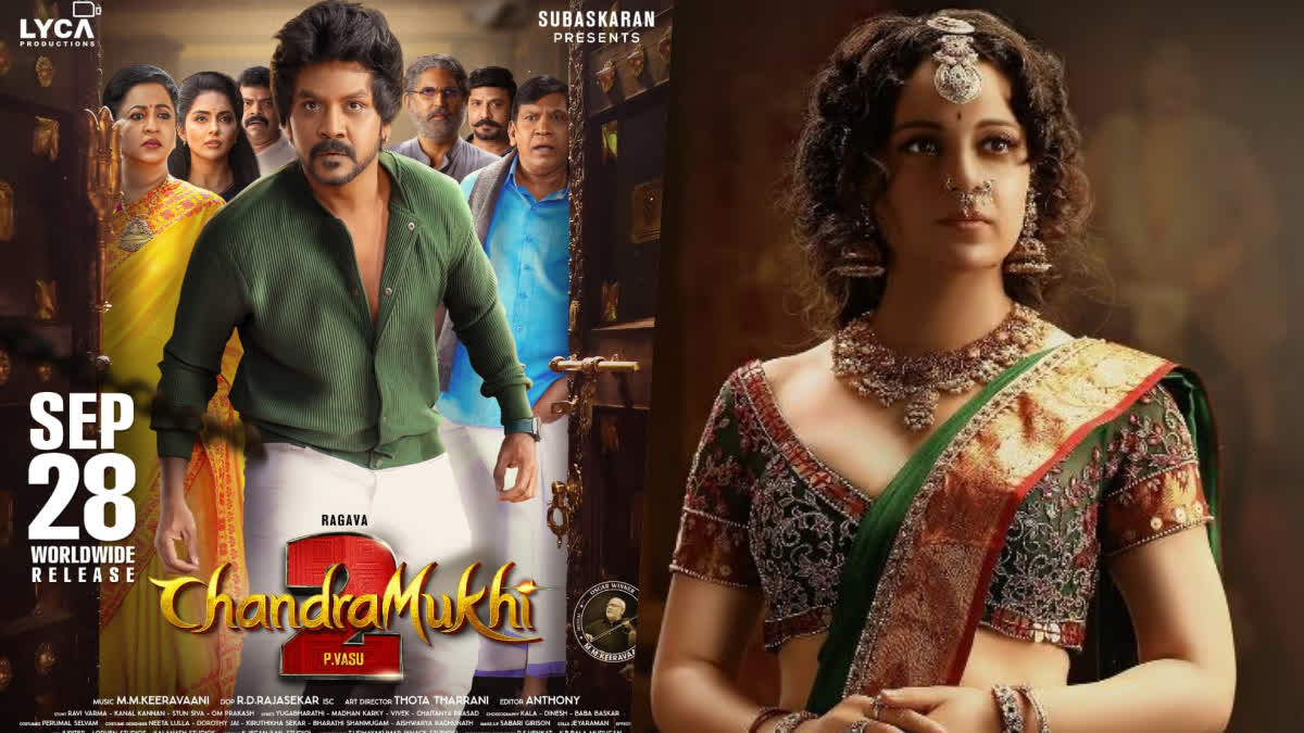 Chandramukhi 2 release  Chandramukhi 2  Chandramukhi 2 hits theaters on September 28  ചന്ദ്രമുഖി 2  ചന്ദ്രമുഖി 2 റിലീസിൽ മാറ്റം  ചന്ദ്രമുഖി 2 സെപ്റ്റംബർ 28ന് തിയേറ്ററുകളിലേക്ക്  ചന്ദ്രമുഖി 2 സെപ്റ്റംബർ 28ന്  Chandramukhi 2 Trailer  രാഘവ ലോറൻസും ബോളിവുഡ് നടി കങ്കണ റണാവത്തും  രാഘവ ലോറൻസും കങ്കണ റണാവത്തും