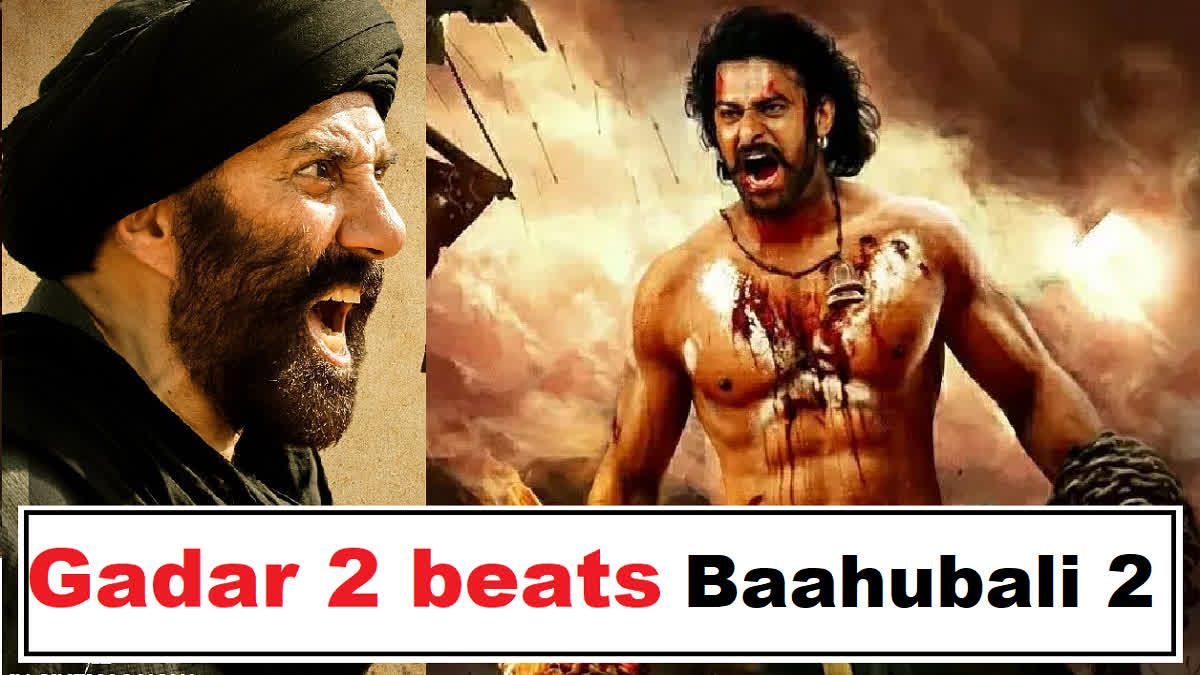 Gadar 2 beats Bahubali 2