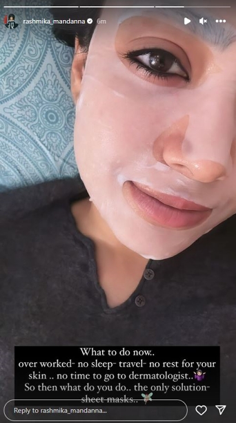 Rashmika Mandanna pampers herself with sheet mask amid busy schedule