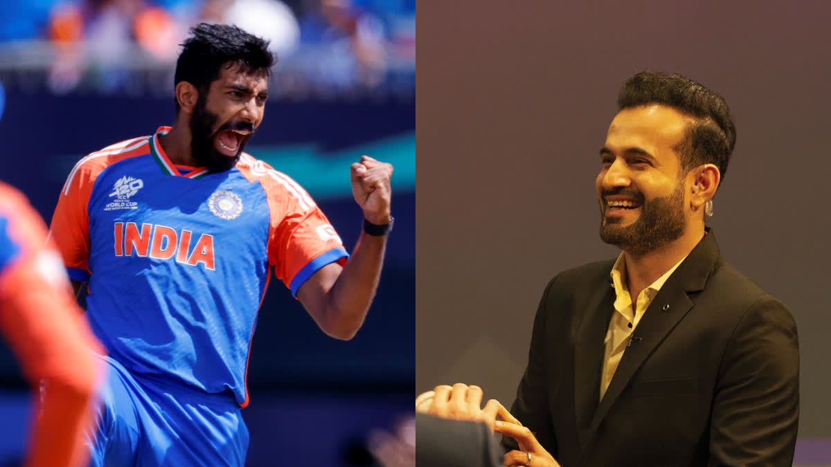 IRFAN PATHAN ON JASPRIT BUMRAH  T20 WORLD CUP 2024  IND VS PAK  ജസ്‌പ്രീത് ബുംറ