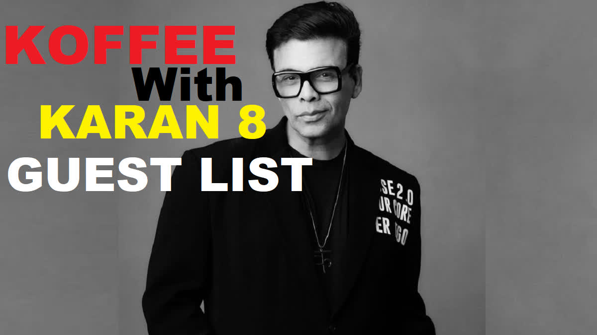 Koffee with Karan 8 guest List