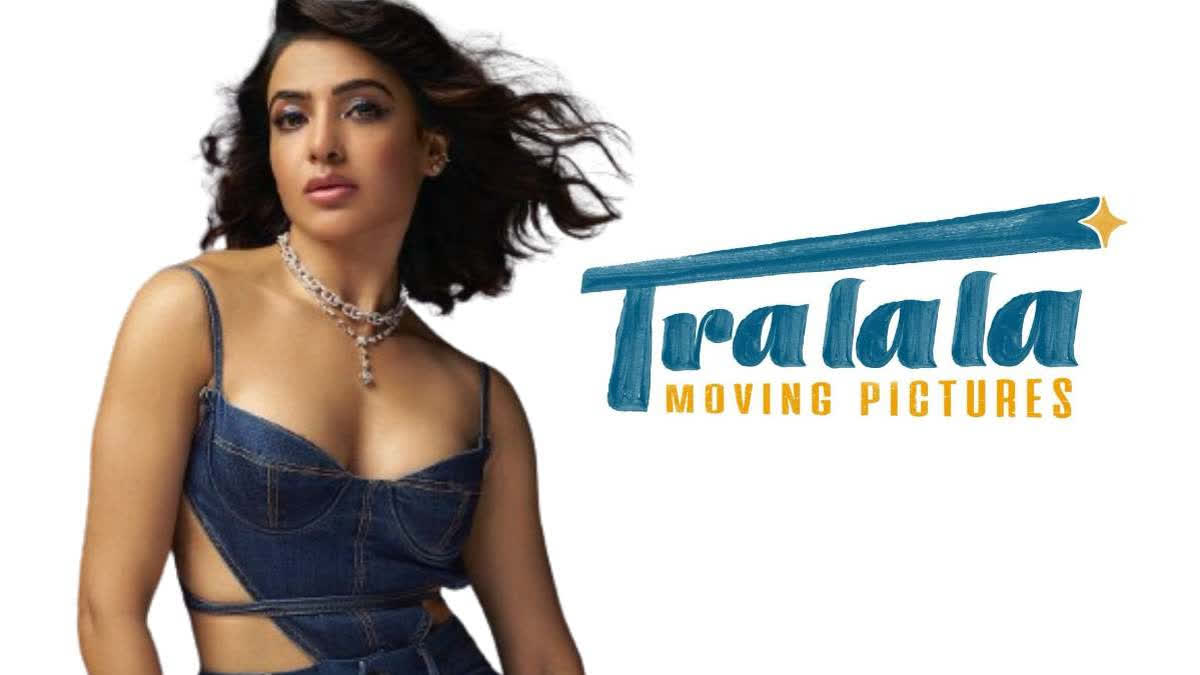Samantha Ruth Prabhu announces production house Tra-la-la Moving Pictures, unveils company's logo - watch