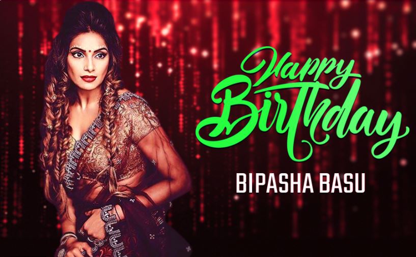 Bipasha Basu's birthday