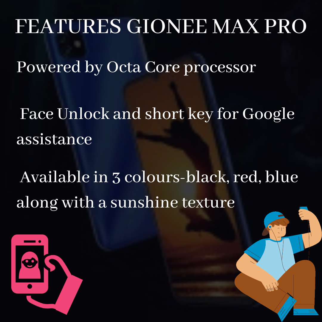 Gionee Max Pro, Gionee Max Pro features