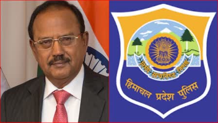 NSA Ajit Doval on HP Police.